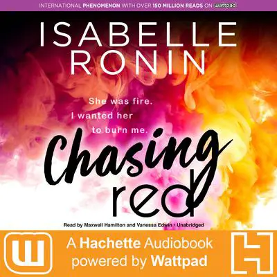 Chasing Red: A Hachette Audiobook powered by Wattpad Production Audibook, by Isabelle Ronin