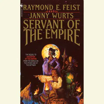 Servant of the Empire Audibook, by Raymond E. Feist