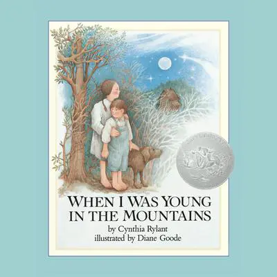 When I Was Young in the Mountains Audibook, by Cynthia Rylant