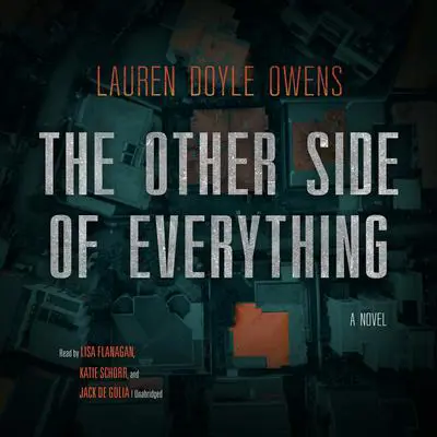 The Other Side of Everything: A Novel Audibook, by Lauren Doyle Owens