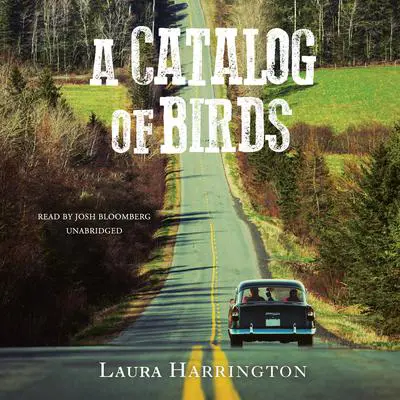 A Catalog of Birds Audibook, by Laura Harrington