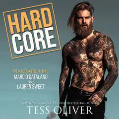 Hard Core Audibook, by Tess Oliver