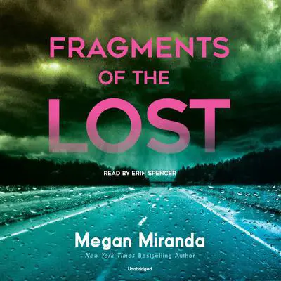 Fragments of the Lost Audibook, by Megan Miranda