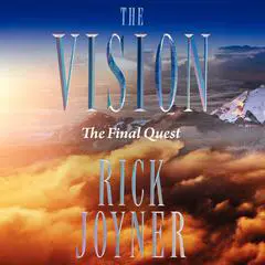 The Vision: The Final Quest Audibook, by Rick Joyner