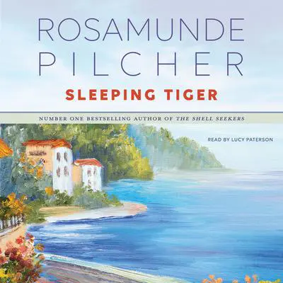 Sleeping Tiger Audibook, by Rosamunde Pilcher