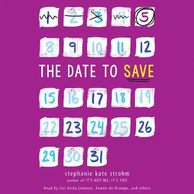 The Date to Save Audibook, by Stephanie Kate Strohm