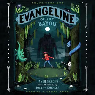 Evangeline of the Bayou Audibook, by Jan Eldredge