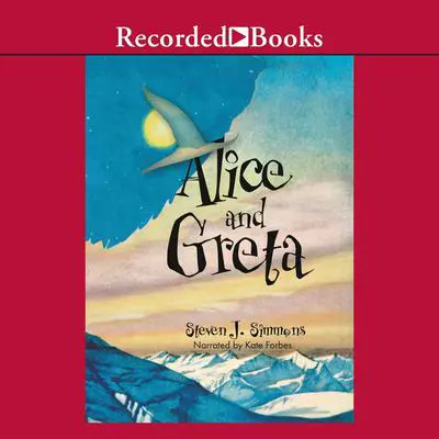 Alice and Greta: A Tale of Two Witches Audibook, by Cyd Moore