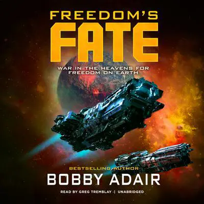Freedom’s Fate Audibook, by Bobby Adair