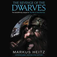 The Revenge of the Dwarves Audibook, by Markus Heitz