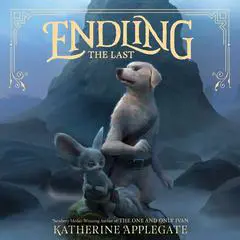 Endling #1: The Last Audibook, by K. A. Applegate