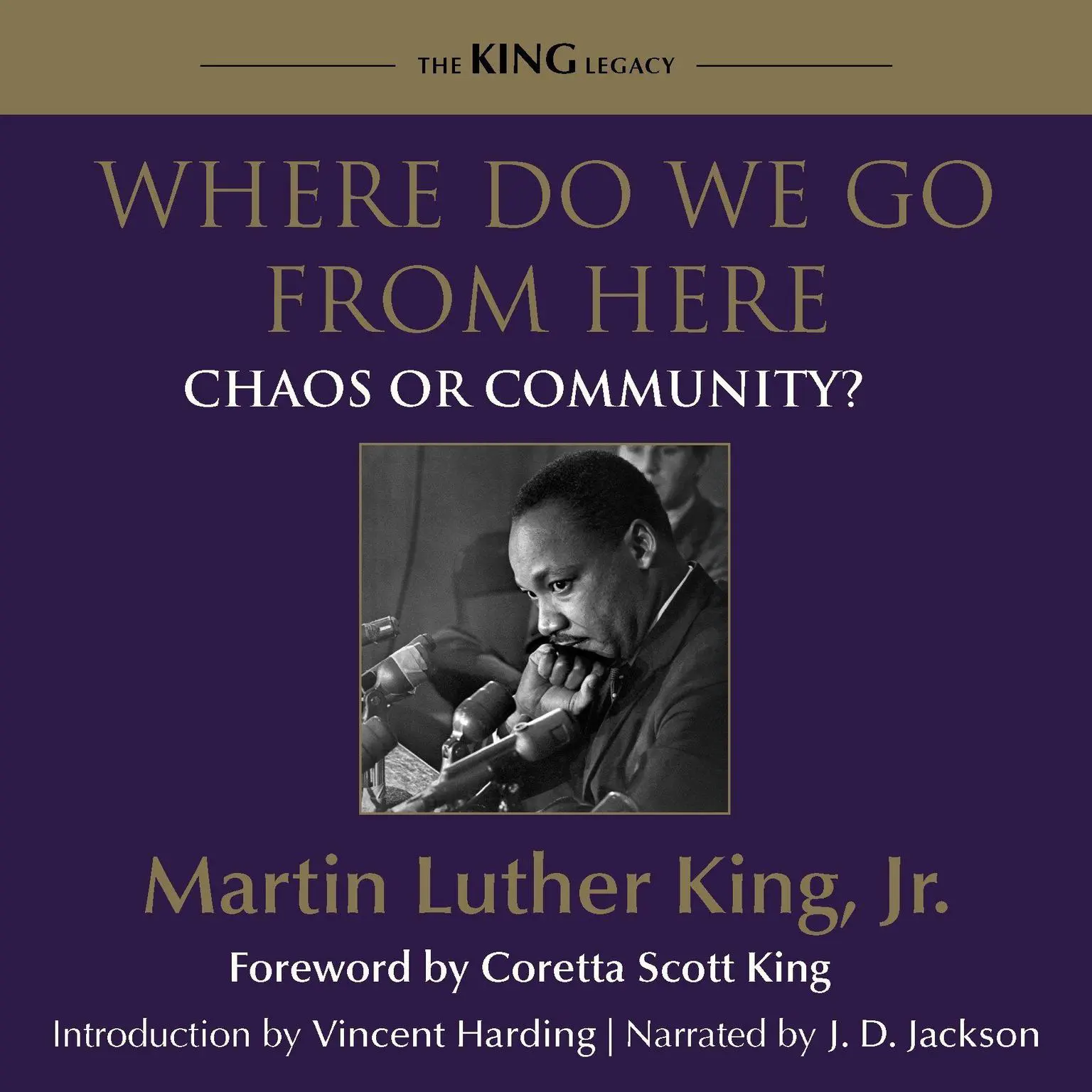 Where Do We Go from Here: Chaos or Community? Audiobook, by Martin Luther King