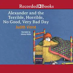 Alexander and the Terrible, Horrible, No Good, Very Bad Day Audibook, by Judith Viorst