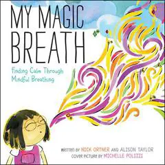 My Magic Breath Audibook, by Nick Ortner