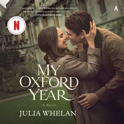 My Oxford Year: A Novel Audibook, by Julia Whelan