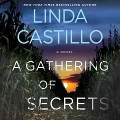 A Gathering of Secrets: A Kate Burkholder Novel Audibook, by Linda Castillo