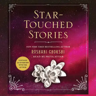 Star-Touched Stories Audibook, by Roshani Chokshi