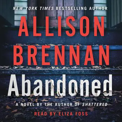 Abandoned: A Novel Audibook, by Allison Brennan