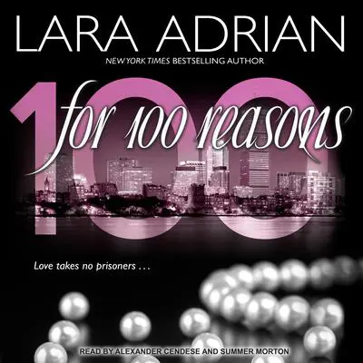 For 100 Reasons Audibook, by Lara Adrian