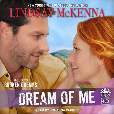 Dream of Me Audibook, by Lindsay McKenna