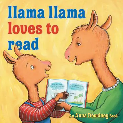 Llama Llama Loves to Read Audibook, by Anna Dewdney