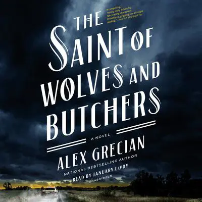 The Saint of Wolves and Butchers Audibook, by Alex Grecian