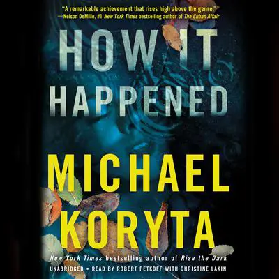 How It Happened Audibook, by Michael Koryta