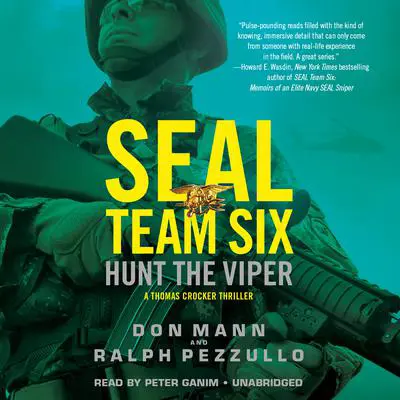 SEAL Team Six: Hunt the Viper Audibook, by Don Mann