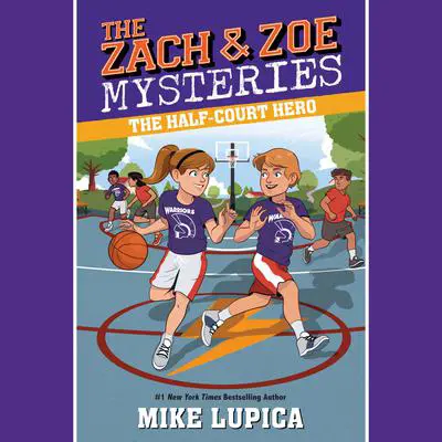 The Half-Court Hero Audibook, by Mike Lupica