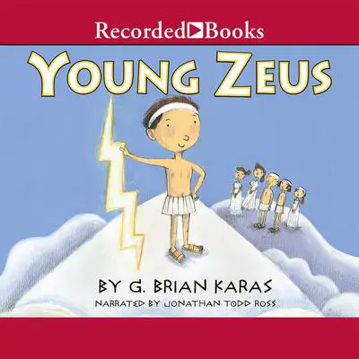 Young Zeus Audibook, by G. Brian Karas