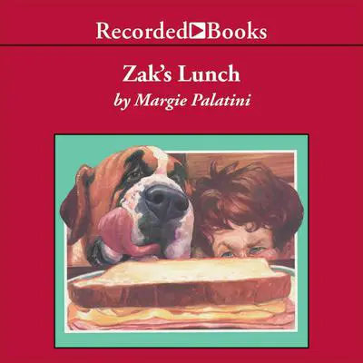 Zak's Lunch Audibook, by Margie Palatini