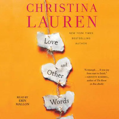 Love and Other Words Audibook, by Christina Lauren