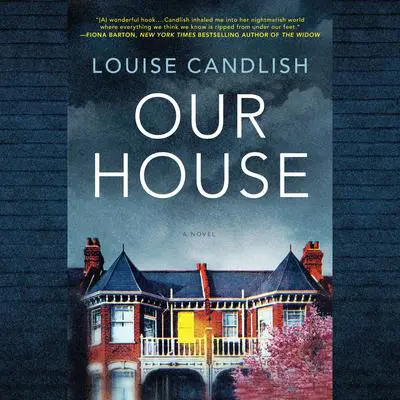 Our House Audibook, by Louise Candlish