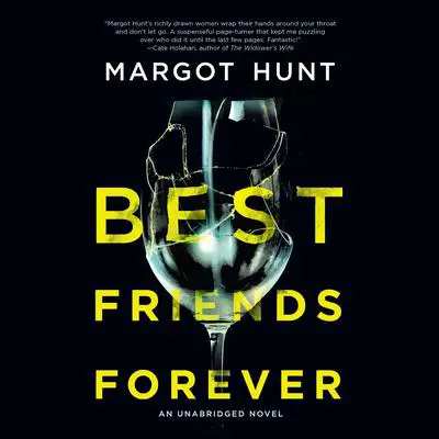 Best Friends Forever Audibook, by Margot Hunt