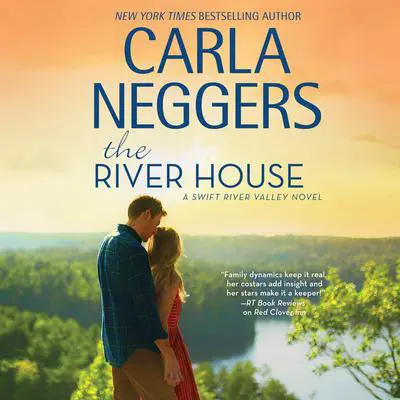 The River House Audibook, by Carla Neggers