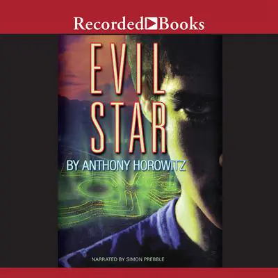 Evil Star Audibook, by Anthony Horowitz