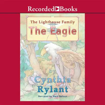 The Eagle Audibook, by Cynthia Rylant