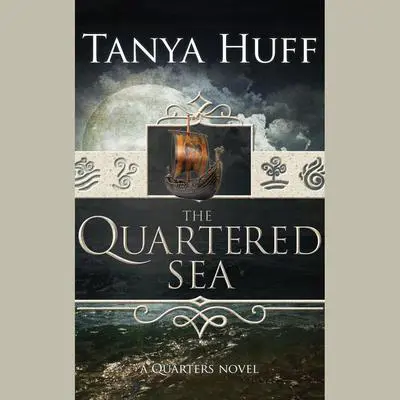 The Quartered Sea Audibook, by Tanya Huff