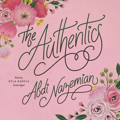 The Authentics Audibook, by Abdi Nazemian