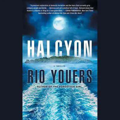 Halcyon: A Thriller Audibook, by Rio Youers