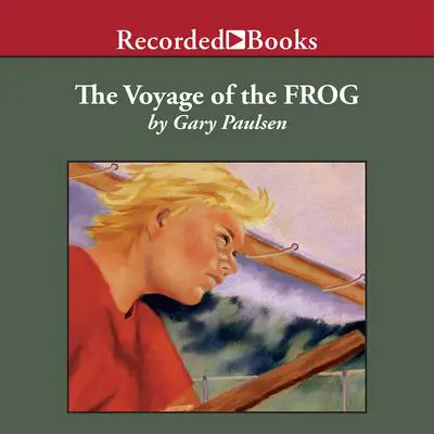 The Voyage of the Frog Audibook, by Gary Paulsen