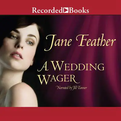 A Wedding Wager Audibook, by Jane Feather