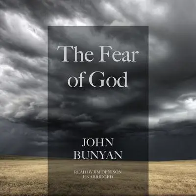 The Fear of God Audibook, by John Bunyan
