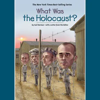 What Was the Holocaust? Audibook, by Gail Herman