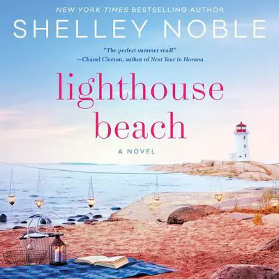Lighthouse Beach: A Novel Audibook, by Shelley Noble