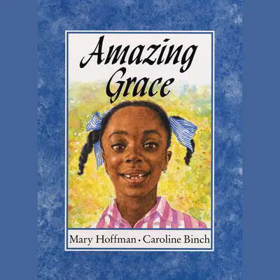 Amazing Grace Audibook, by Mary Hoffman