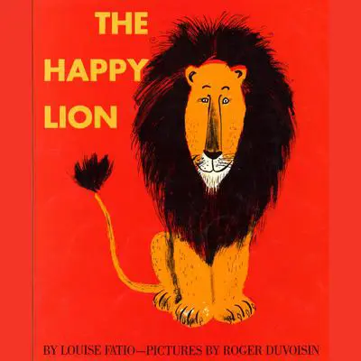 The Happy Lion Audibook, by Louise Fatio