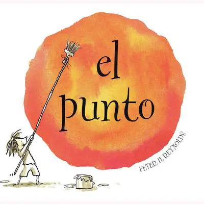 El Punto (The Dot) Audibook, by Peter H. Reynolds