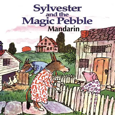 Sylvester & The Magic Pebble [Mandarin Edition] Audibook, by William Steig