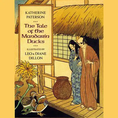 The Tale of the Mandarin Ducks Audibook, by Katherine Paterson